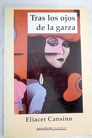 Seller image for Tras los ojos de la garza for sale by Alcan Libros