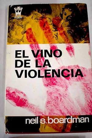 Imagen del vendedor de El vino de la violencia a la venta por Alcan Libros