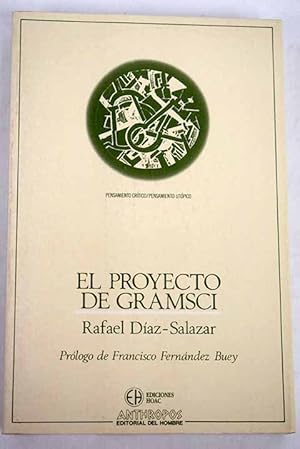 Imagen del vendedor de El proyecto de Gramsci a la venta por Alcan Libros