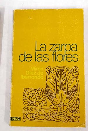Imagen del vendedor de La zarpa de las flores a la venta por Alcaná Libros