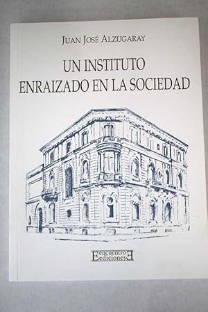 Seller image for Un instituto enraizado en la sociedad for sale by Alcan Libros