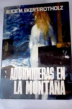 Imagen del vendedor de Adormideras en la montaña a la venta por Alcaná Libros