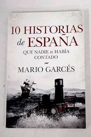 Imagen del vendedor de 10 historias de Espaa que nadie haba contado a la venta por Alcan Libros