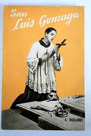 Bild des Verkufers fr San Luis Gonzaga zum Verkauf von Alcan Libros