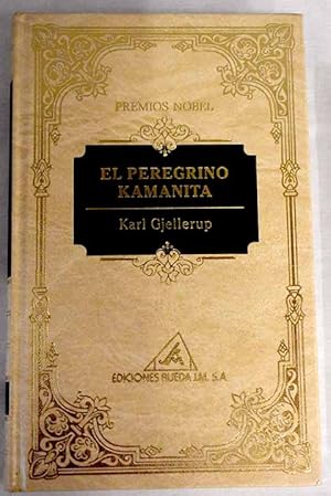 Seller image for El peregrino Kamanita for sale by Alcan Libros