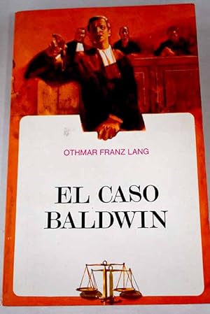 Imagen del vendedor de El caso Baldwin a la venta por Alcan Libros