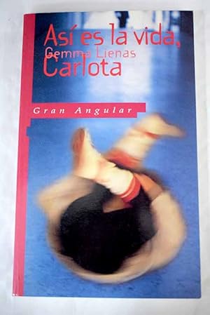 Imagen del vendedor de As es la vida, Carlota a la venta por Alcan Libros