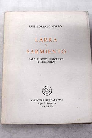 Seller image for Larra y Sarmiento for sale by Alcan Libros