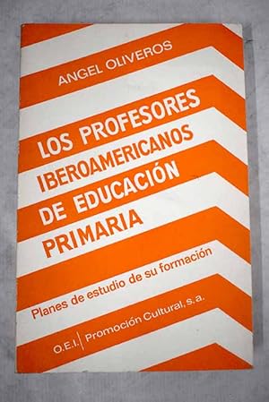 Imagen del vendedor de Los profesores iberoamericanos de educacin primaria a la venta por Alcan Libros