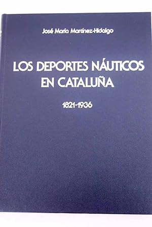 Imagen del vendedor de Los deportes nuticos en Catalua, 1821-1936 a la venta por Alcan Libros