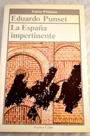Imagen del vendedor de La España impertinente a la venta por Alcaná Libros