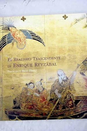 El realismo trascendente de Enrique Reyzábal