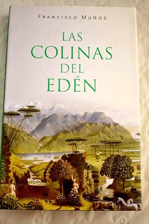 Imagen del vendedor de Las colinas del edn a la venta por Alcan Libros