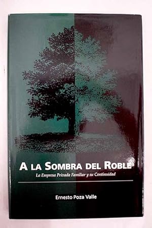 Imagen del vendedor de A la sombra del roble a la venta por Alcan Libros