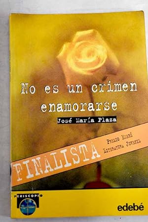 Imagen del vendedor de No es un crimen enamorarse a la venta por Alcaná Libros