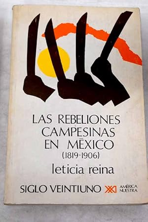 Seller image for Las rebeliones campesinas en Mxico, 1819-1906 for sale by Alcan Libros