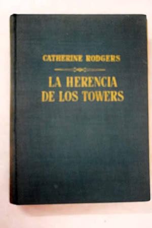 Imagen del vendedor de La herencia de los Towers a la venta por Alcan Libros