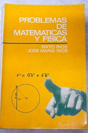 Colección de problemas de Matemáticas y Fisica