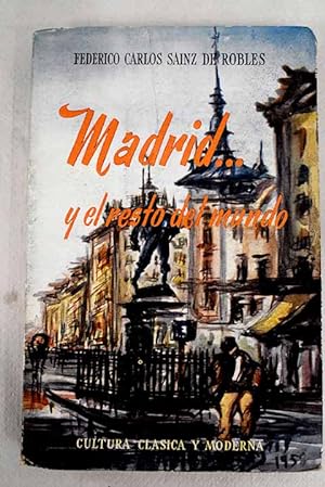 Imagen del vendedor de Madrid y el resto del mundo a la venta por Alcaná Libros