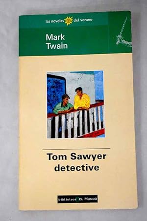 Imagen del vendedor de Tom Sawyer, detective a la venta por Alcaná Libros