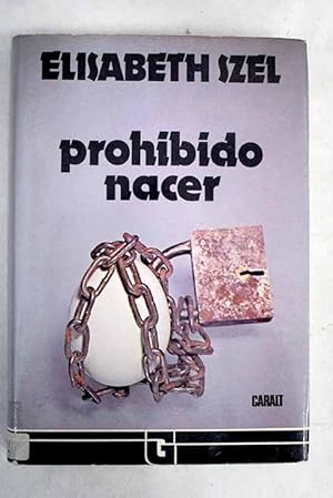 Prohibido nacer