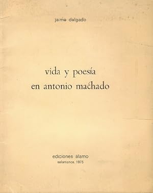 Imagen del vendedor de Vida y poesa en Antonio Machado. a la venta por La Librera, Iberoamerikan. Buchhandlung