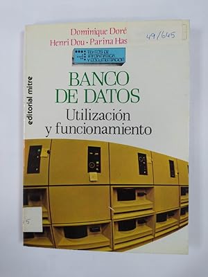Bild des Verkufers fr BANCO DE DATOS. UTILIZACIN Y FUNCIONAMIENTO. zum Verkauf von TraperaDeKlaus