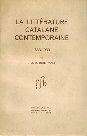 Bild des Verkufers fr La littrature catalane contemporaine (1833-1933). zum Verkauf von La Librera, Iberoamerikan. Buchhandlung