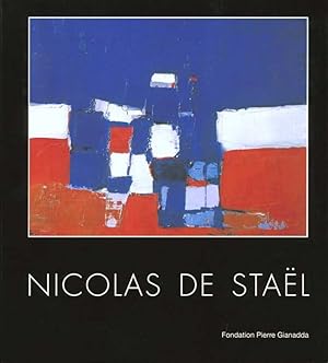 Seller image for Nicolas de Stal : [exposition, Martigny (Suisse), Fondation Pierre Gianadda, 19 mai - 5 novembre 1995] for sale by Papier Mouvant