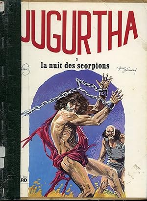 Seller image for Jugurtha Tome 3 : La nuit des scorpions for sale by Librairie Le Nord