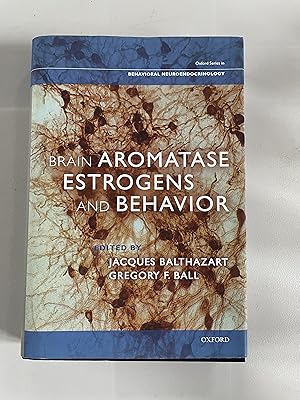 Imagen del vendedor de Brain Aromatase, Estrogens, and Behavior a la venta por Jon A Sewell