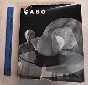 Gabo: Constructions, Sculpture, Paintings, Drawings, Engravings
