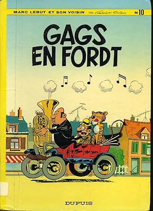 Gags en Ford T : Marc Lebut et son voisin Tome 10