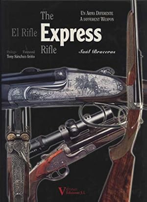 The Express Rifle: A Different Weapon (El Rifle Express: Un Arma Diferente)