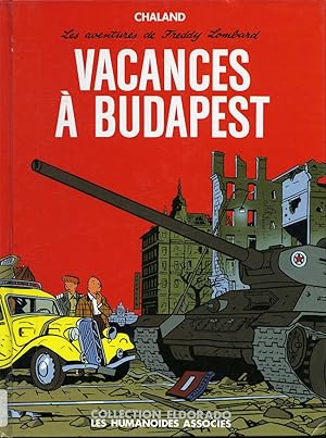 Seller image for Les Aventures de Freddy Lombard : Vacances  Budapest for sale by Librairie Le Nord