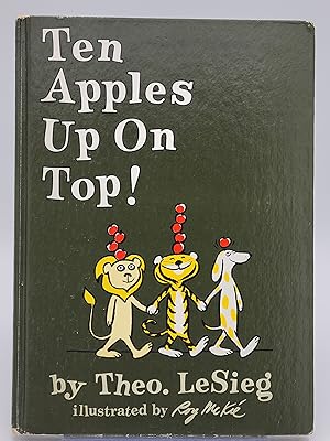 Ten Apples on Top.: LeSieg, Theo. [Dr. Seuss].