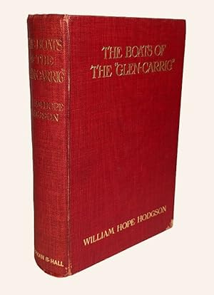 THE BOATS OF THE "GLEN CARRIG". Being an Account of their Adventures in the Strange Places of the...