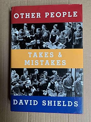 Seller image for Other People: Takes & Mistakes for sale by Jake's Place Books
