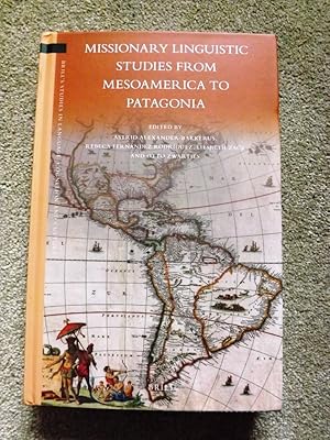 Missionary Linguistic Studies from Mesoamerica to Patagonia