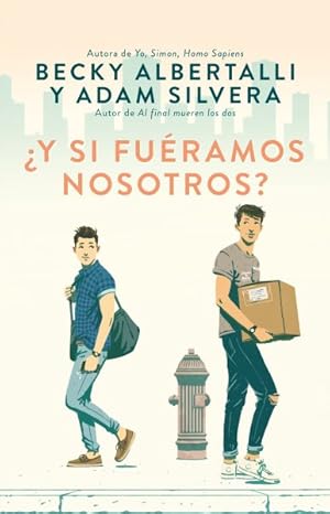 Imagen del vendedor de Y si fueramos nosotros? / What If It's Us -Language: spanish a la venta por GreatBookPrices