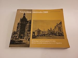 Seller image for Amsterdam omstreeks 1800. for sale by Caesars Bchershop