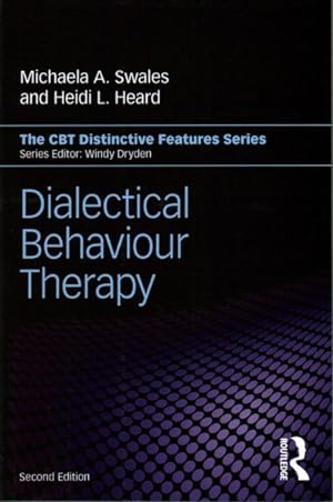 Bild des Verkufers fr Dialectical Behaviour Therapy : Distinctive Features zum Verkauf von GreatBookPrices