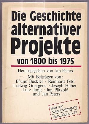 Bild des Verkufers fr Texte zur Kollektivbewegung: Die Geschichte alternativer Projekte von 1800 bis 1975 zum Verkauf von Kultgut