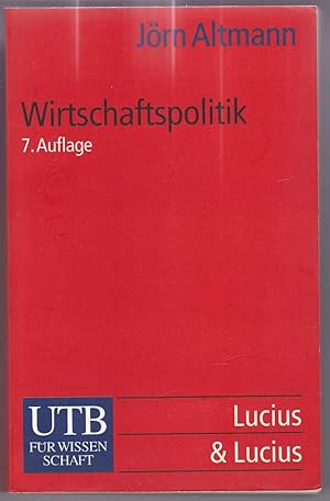 Seller image for Wirtschaftspolitik: eine praxisorientierte Einfhrung [7. Aufl.] for sale by Kultgut