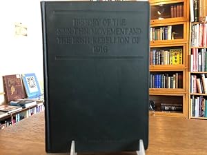 Seller image for History of the Sinn Fein Movement and the Irish Rebellion of 1916. for sale by Bluestem Books