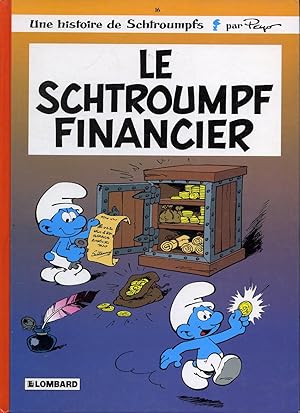 Seller image for Le Schtroumpf financier : Une Histoire de Schtroumpfs No. 16 for sale by Librairie Le Nord