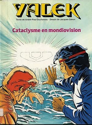 Bild des Verkufers fr Yalek : Cataclysme en mondiovision zum Verkauf von Librairie Le Nord