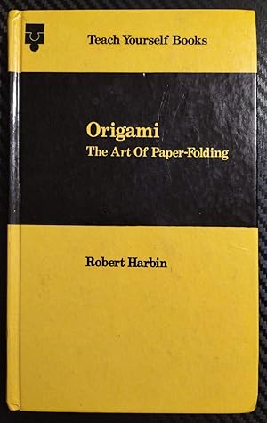 Seller image for Origami: The Art of Paper-folding (Teach Yourself Books) for sale by Cracabond Books