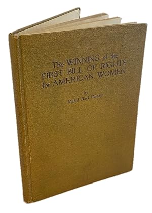 The Winning of the First Bill of Rights for American Women - First-person Account of Courtroom Pr...