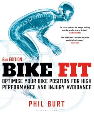 Bild des Verkufers fr Bike Fit 2nd Edition : Optimise Your Bike Position for High Performance and Injury Avoidance zum Verkauf von AHA-BUCH GmbH